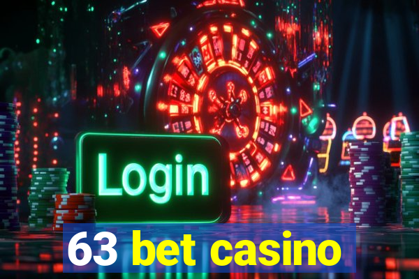 63 bet casino